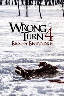 دانلود فیلم پیچ اشتباه 4 Wrong Turn 4: Bloody Beginnings 2011 دانلود فیلم پیچ اشتباه 4 Wrong Turn 4: Bloody Beginnings 2011