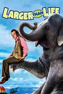 دانلود فیلم بزرگتر از زندگی Larger Than Life 1996 دوبله فارسی