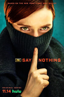 دانلود سریال حرفی نزن say nothing