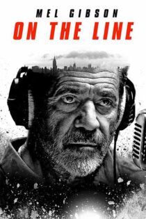 دانلود فیلم روی خط On the Line 2022 با دوبله فارسی