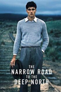 دانلود سریال The Narrow Road to the Deep North 2025 با زیرنویس فارسی