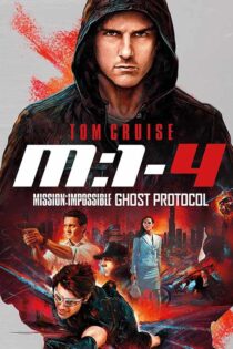 دانلود فیلم Mission: Impossible – Ghost Protocol ماموریت غیرممکن 4 2011 با زیرنویس فارسی
