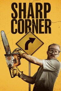 دانلود فیلم گوشه تیز Sharp Corner 2024 با زیرنویس فارسی