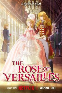 دانلود انیمه The Rose of Versailles 2025 گل رز ورسای با زیرنویس فارسی دانلود انیمه The Rose of Versailles 2025 گل رز ورسای با زیرنویس فارسی