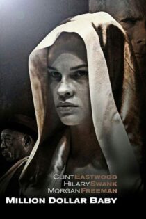 دانلود فیلم Million Dollar Baby 2004 (دختر میلیون دلاری) زیرنویس فارسی دانلود فیلم Million Dollar Baby 2004 (دختر میلیون دلاری) زیرنویس فارسی