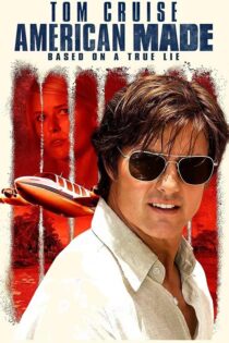 دانلود فیلم American Made 2017