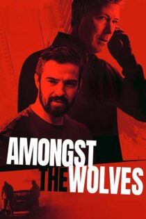 دانلود فیلم Amongst the Wolves