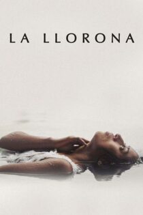 دانلود فیلم La Llorona 2019 (نفرین لیورونا) زیرنویس فارسی دانلود فیلم La Llorona 2019 (نفرین لیورونا) زیرنویس فارسی