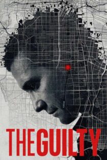 دانلود فیلم The Guilty 2021 (گناهکار) با زیرنویس فارسی