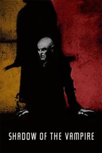 دانلود فیلم Shadow of the Vampire 2000