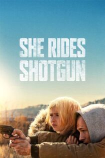 دانلود فیلم She Rides Shotgun 2025 زیرنویس فارسی