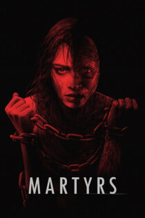 دانلود فیلم Martyrs 2008 (شهدا) با زیرنویس فارسی دانلود فیلم Martyrs 2008 (شهدا) با زیرنویس فارسی