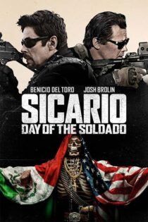 دانلود فیلم Sicario Day of the Soldado 2018
