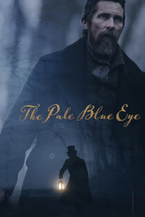 دانلود فیلم The Pale Blue Eye 2022