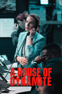 دانلود فیلم A House of Dynamite 2025 با زیرنویس فارسی