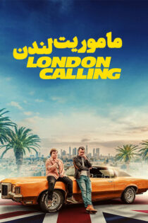 دانلود فیلم London Calling 2025 زیرنویس فارسی