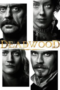 دانلود سریال Deadwood با دوبله فارسی