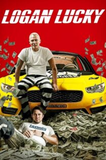 دانلود فیلم Logan Lucky 2017 با دوبله فارسی