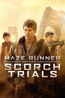 دانلود فیلم Maze Runner The Scorch Trials 2015
