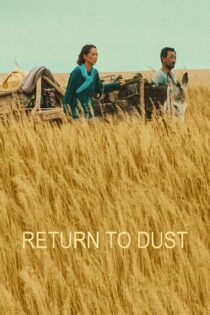 دانلود فیلم Return to Dust 2022 زیرنویس فارسی