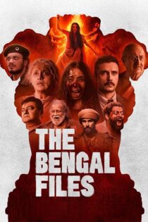 دانلود فیلم هندی The Bengal Files 2025