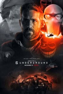 دانلود فیلم 6 Underground 2019