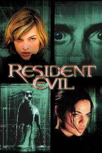 دانلود فیلم Resident Evil 2002 (رزیدنت ایول ۱) با زیرنویس فارسی دانلود فیلم Resident Evil 2002 (رزیدنت ایول ۱) با زیرنویس فارسی