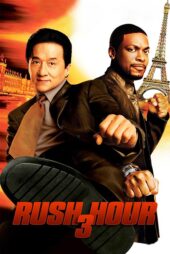دانلود فیلم Rush Hour 3 2007 (ساعت شلوغی ۳) دوبله فارسی