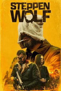 دانلود فیلم Steppenwolf 2024 (گرگ بیابان) زیرنویس فارسی دانلود فیلم Steppenwolf 2024 (گرگ بیابان) زیرنویس فارسی