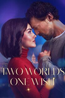 دانلود فیلم ترکی Two Worlds One Wish 2025