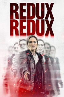 دانلود فیلم Redux Redux 2025