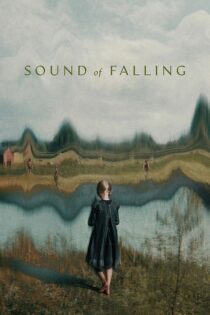 دانلود فیلم Sound of Falling 2025
