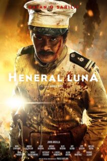 دانلود فیلم Heneral Luna 2015 زیرنویس فارسی