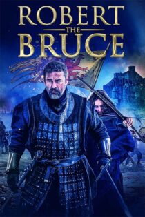 دانلود فیلم Robert the Bruce 2019 (رابرت بروس) دوبله فارسی دانلود فیلم Robert the Bruce 2019 (رابرت بروس) دوبله فارسی