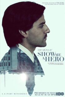 دانلود سریال Show Me a Hero 2015