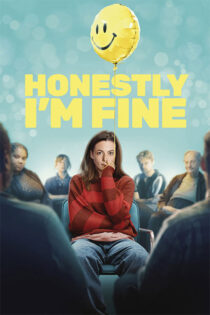 دانلود فیلم Honestly, I'm Fine 2026