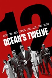 دانلود فیلم Ocean’s Twelve 2004 (دوازده یار اوشن) دوبله فارسی
