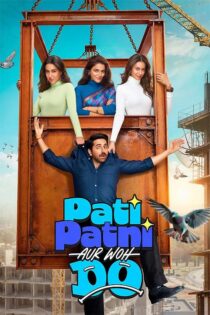 دانلود فیلم Pati Patni Aur Woh Do 2026