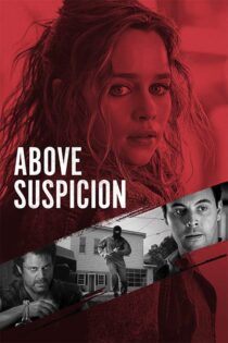 دانلود فیلم Above Suspicion 2019