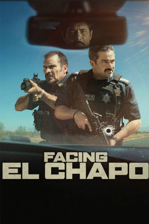 دانلود فیلم Facing El Chapo 2026