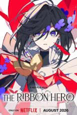 دانلود انیمه The Ribbon Hero 2026 (قهرمان روبان دار) زیرنویس فارسی