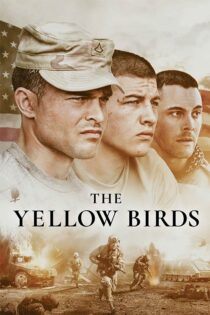 دانلود فیلم The Yellow Birds 2017 زیرنویس فارسی