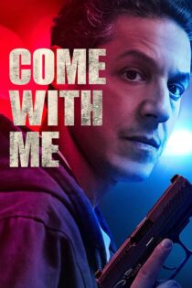 دانلود فیلم Come with Me 2026