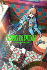 دانلود انیمه Virgin Punk: Clockwork Girl 2025 (ویرجین پانک و دختر کوکی)